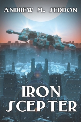 Iron Scepter by Andrew M. Seddon