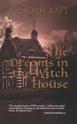The Dreams in the Witch House by H.P. Lovecraft