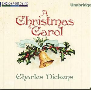 A Christmas Carol by Charles Dickens