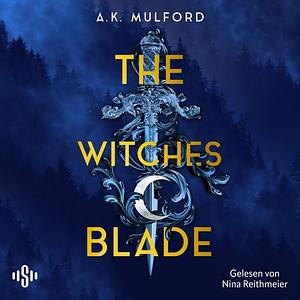 The Witches Blade by A. K. Mulford