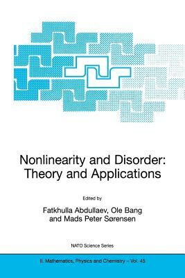 Nonlinearity and Disorder: Theory and Applications by 