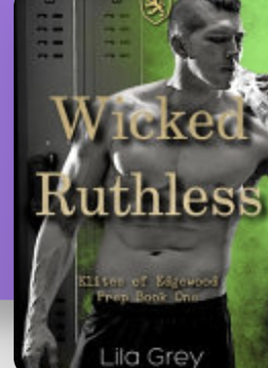 Wicked Ruthless by Lila Grey