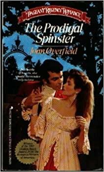 The Prodigal Spinster by Joan Overfield