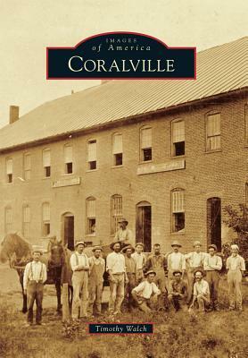 Coralville by Timothy Walch