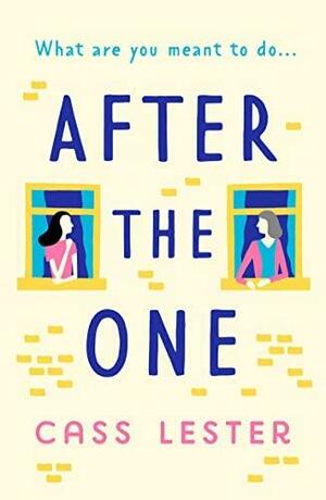 After the One by Cass Lester