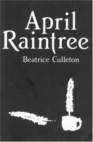 April Raintree by Beatrice Culleton Mosionier, Beatrice Mosionier
