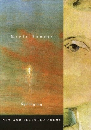 Springing: New and Selected Poems by Marie Ponsot
