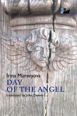 Day of the Angel by Irina Muravyova