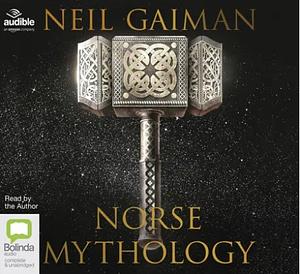 Norse Mythology by Neil Gaiman