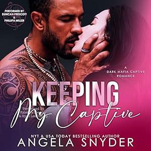 Keeping My Captive by Angela Snyder