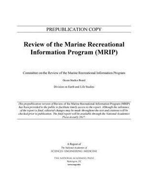 Review of the Marine Recreational Information Program by Division on Earth and Life Studies, Ocean Studies Board, National Academies of Sciences Engineeri