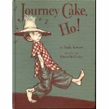 Journey Cake, Ho! by Ruth Sawyer, Robert McCloskey