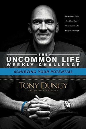Achieving Your Potential by Tony Dungy, Nathan Whitaker