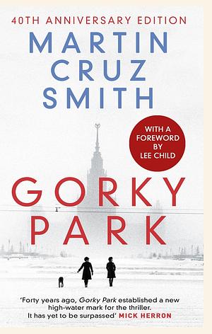 Gorky Park by Martin Cruz Smith