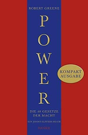 Power: Die 48 Gesetze der Macht by Robert Greene