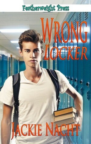 Wrong Locker by Jackie Nacht