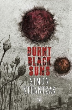 Burnt Black Suns by Simon Strantzas