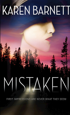 Mistaken: First Impressions Are Never What They Seem by 