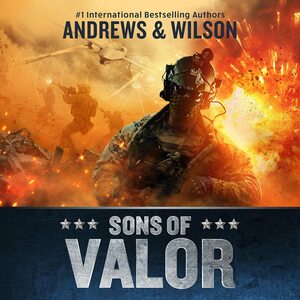Sons of Valor by Brian Andrews, Jeffrey Wilson