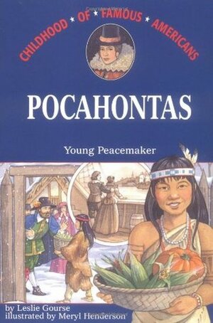 Pocahontas: Young Peacemaker by Leslie Gourse