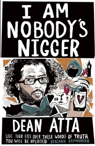 I Am Nobody's Nigger by Dean Atta