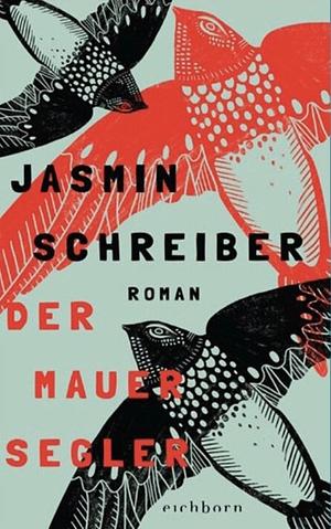 Der Mauersegler by Jasmin Schreiber