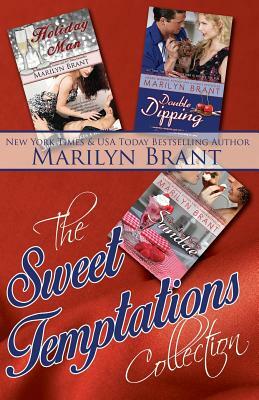The Sweet Temptations Collection by Marilyn Brant