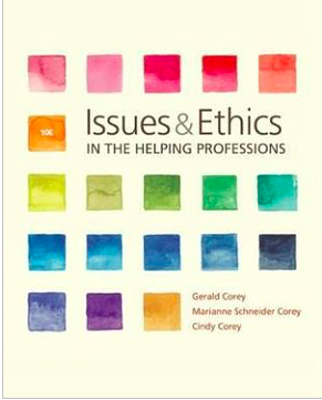 Issues and Ethics in the Helping Professions by Gerald Corey, Marianne Schneider Corey, Cindy Corey