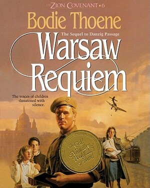 Warsaw Requiem by Bodie Thoene