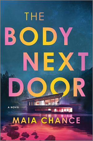 The Body Next Door by Maia Chance