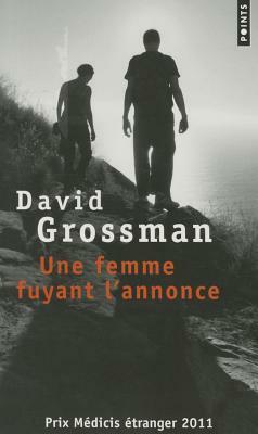 Une Femme Fuyant L'Annonce by David Grossman