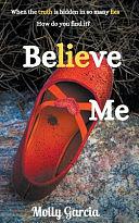 Believe Me by Molly Garcia