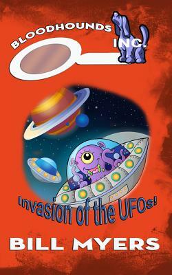 Invasion of the UFOs by Bill Myers