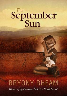 This September Sun by Bryony Rheam