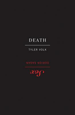 Death/Sex by Dorion Sagan, Tyler Volk