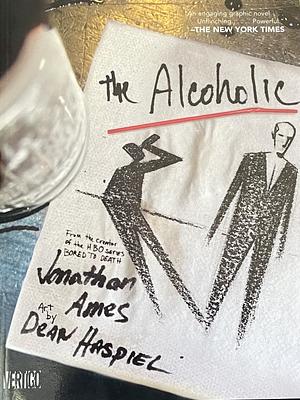 The Alcoholic[ THE ALCOHOLIC ] by Ames, Jonathan (Author) Sep-30-08[ Hardcover ] by Jonathan Ames