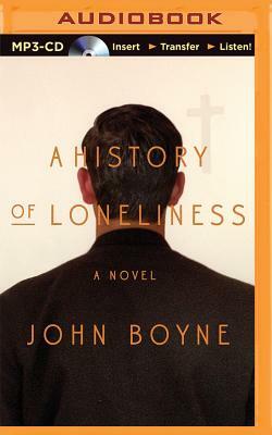 A History of Loneliness by John Boyne