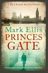 Princes Gate by Mark Ellis