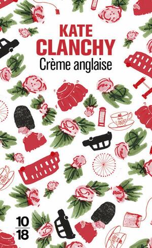 Crème anglaise by Kate Clanchy