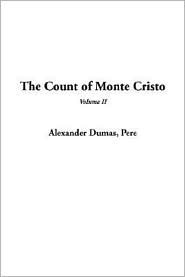 The Count of Monte Cristo, V2 by Alexandre Dumas