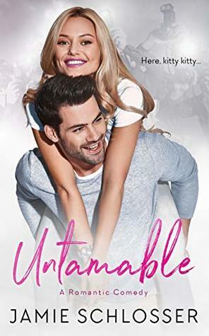 Untamable by Jamie Schlosser