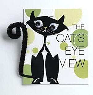 The Cat's Eye View by Ariel Books