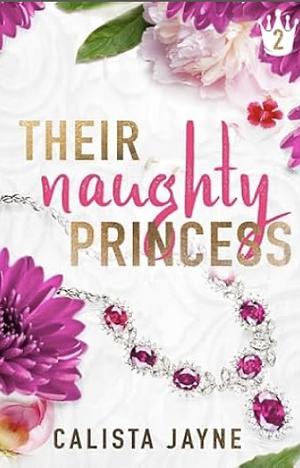 Their Naughty Princess by Calista Jayne