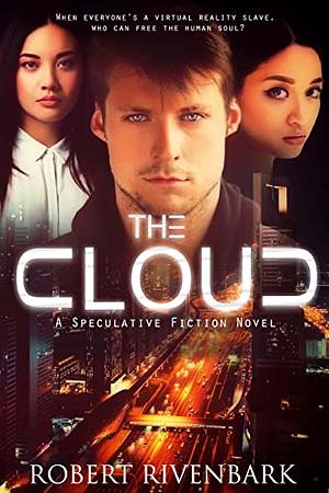 The Cloud by Robert Rivenbark