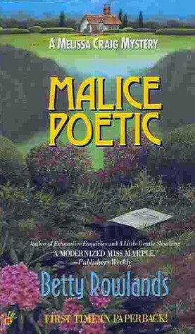 Malice Poetic by Betty Rowlands