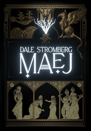 Maej by Dale Stromberg