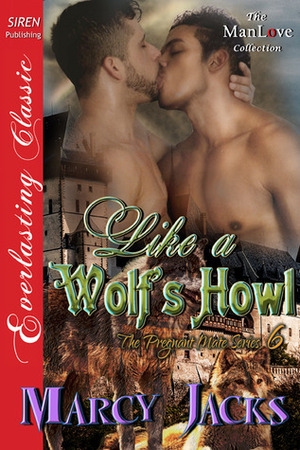 Like a Wolf's Howl by Marcy Jacks