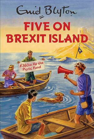 Five on Brexit Island by Bruno Vincent