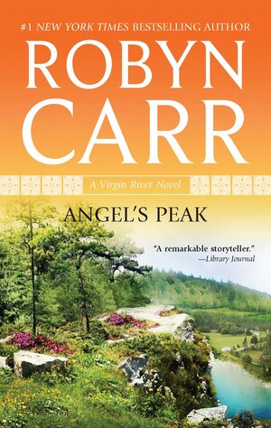 Angel's Peak by Robyn Carr