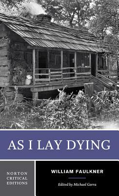 As I Lay Dying by William Faulkner